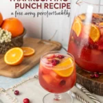 Irresistible Thanksgiving Punch Recipe