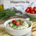 The Best Green Goddess Whipped Feta Dip Appetizer